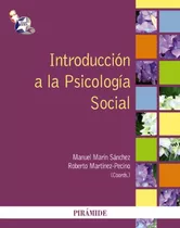 Introducciãâ³n A La Psicologãâa Social, De Marín Sánchez, Manuel. Editorial Ediciones Pirámide, Tapa Blanda En Español