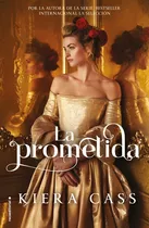 Prometida, La, De Cass, Kiera. Roca Editorial En Español