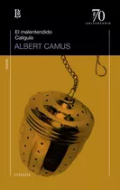 Malentendido,el/ Caligula - Camus, Albert