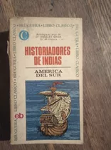  Historiadores De Indias - América Del Sur - Ángeles  Masia