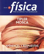 Física Para La Ciencia Y La Tecnología.  Apéndices Y Res, De Tipler, Mosca. 8429144079, Vol. 1. Editorial Editorial Eurolibros, Tapa Blanda, Edición 2004 En Español, 2004