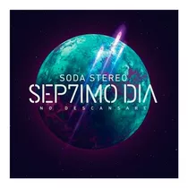 Vinilo Soda Stereo - Séptimo Día No Descansaré -  Sony (2lp)