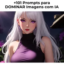 +de 101 Prompts Midjourney Para Dominar Criação De Imagens