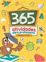 Livro 365 Atividades Para Professores Educação Infantil