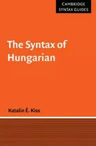 Libro Cambridge Syntax Guides: The Syntax Of Hungarian - ...