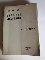 Libro Elementos De Análisis Algebraico - Rey Pastor - Oferta