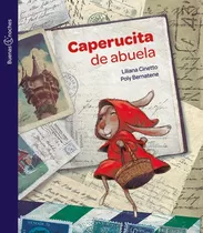 Caperucita De Abuela - Liliana Cinetto