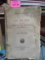 La Mujer En El Derecho Civil Argentino // Arata, Roberto M.