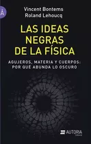 Las Ideas Negras De La Física Lehoucq Bontems