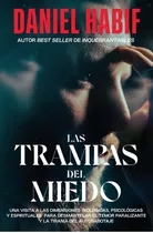 Las Trampas Del Miedo, De Habif, Daniel. Editorial Harper Collins Mexico, Tapa Blanda En Español, 2021