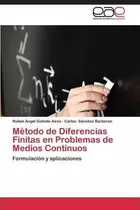 Metodo De Diferencias Finitas En Problemas De Medios Cont...