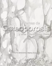 Temas De Osteoporosis Y Otras Enfermedades Oseas C/envíos