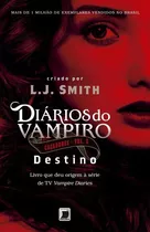 Livro Diários Do Vampiro  Caçadores: Destino (vol. 3)