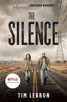 Libro The Silence (movie Tie-in Edition) De Lebbon, Tim