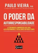 O Poder Da Autorresponsabilidade - Paulo Vieira