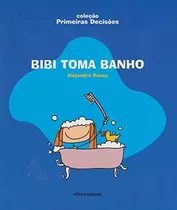 Libro Bibi Toma Banho De Alejandro Rosas Scipione (paradidat