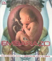 El Embarazo - Sarah Brewer, De Sarah Brewer. Editorial Dorling Kindersley En Español