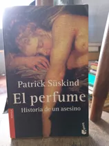 El Perfume. Patrick Suskind 