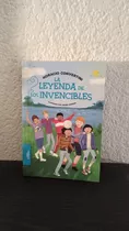 La Leyenda De Los Invencibles - Horacio Convertini