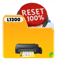 Reset Epson L1300 Ilimitado 100% - Envio Imediato 24h