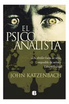 El Psicoanalista Autor John Katzenbach Libro 