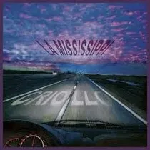 Criollo - La Mississippi (cd)