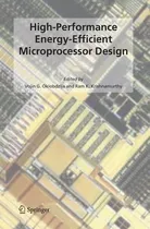 High-performance Energy-efficient Microprocessor Design -...