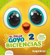 Biciencias 2 - El Pollo Goyo - Kapelusz