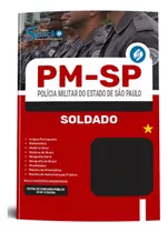 Apostila Pm Sp 2023 / 2024 - Soldado Pm 2ª Classe - Editora Solução
