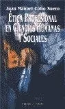 Etica Profesional En Ciencias Humanas Y Sociales - Cobo S...