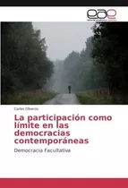 Libro: La Participación Como Límite Democracias Conte