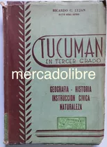 Manual 1951 Tucumán En Tercer Grado Ricardo Lujan
