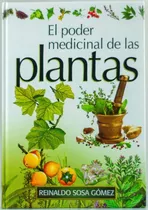 El Poder Medicinal De Las Plantas