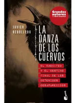 La Danza De Los Cuervos 1 Javier Rebolledo Booket