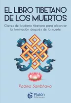 El Libro Tibetano De Los Muertos