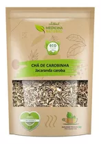 Medicina Natural Chá De Carobinha Jacaranda Caroba Orgânico 100g