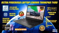 Ultra Poderosa Laptop Lenovo Thinkpad T480 Intel I5 8350u 