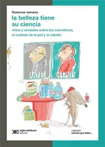 La Belleza Tiene Su Ciencia - Servera F. Ciencia Que Ladra