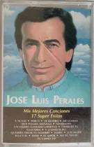 Cassette De José Luis Perales Mis 17 Mejores Éxitos (577