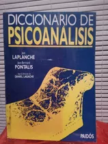 Diccionario De Psicoanálisis. Laplanche, Pontalis
