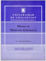 Manual De Marketing Corporativo Victoria Andrea Muñoz Serra