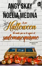 Libro Lo Que Halloween Ha Unido, Que No Lo Separe El Sado...