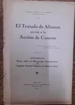 2516. El Tratado De Alianza Previo A La Acción De Caseros