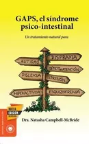 Gaps, El Síndrome Psico-intestinal : Un Tratamiento Natural