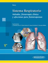 Sistema Respiratorio Métodos Fisioterapia Clínica Y Afe Seco