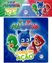 Pj Masks - Cores Em Ação, De Cultural, Ciranda. Ciranda Cultural Editora E Distribuidora Ltda., Capa Mole Em Português, 2018