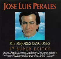 Jose Luis Perales - Mis Mejores Canciones 17 Super Exitos