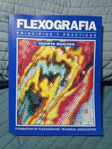 Flexografia - Principios Y Practicas  4ta Edicion