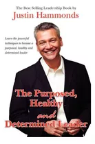 Libro The Purposed, Healthy And Determined Leader: The Be...