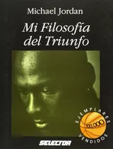 Mi Filosofia Del Triunfo - Michael Jorda Digital